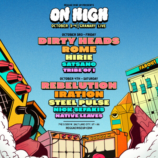 Reggae Rise Up Utah Presents: On High 2025 at Granary Live Event Photo